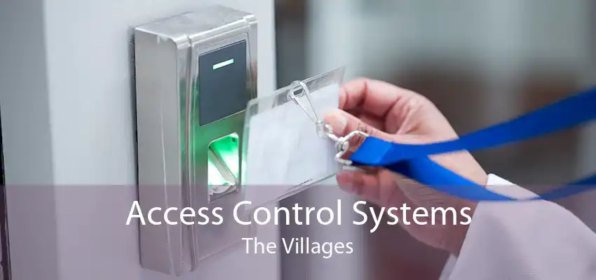 Access Control Systems The Villages