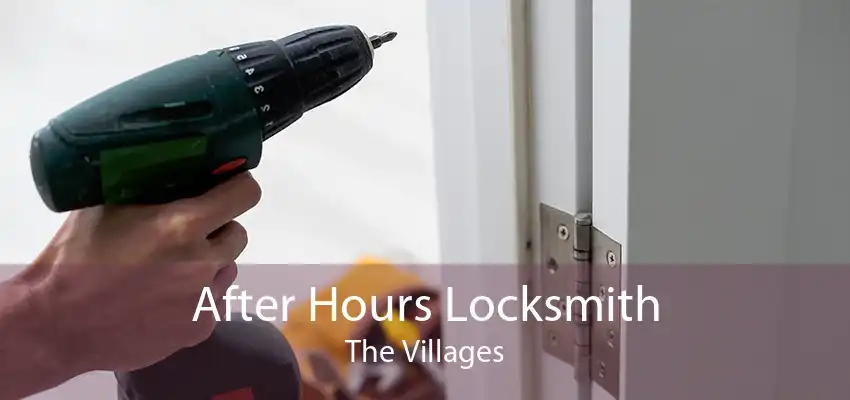After Hours Locksmith The Villages