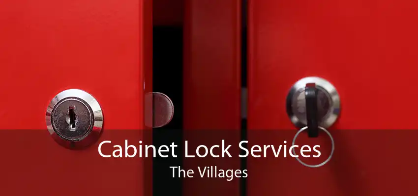 Cabinet Lock Services The Villages