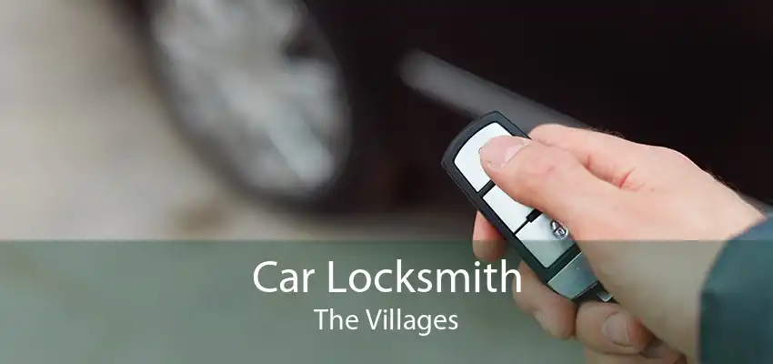 Car Locksmith The Villages