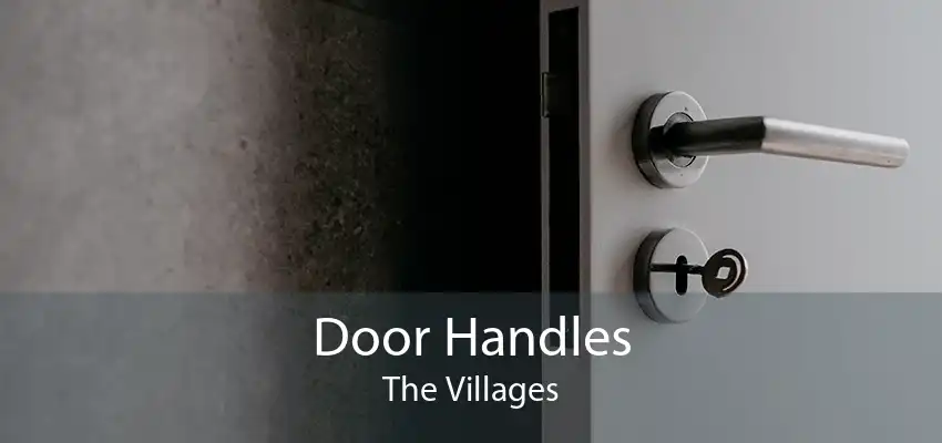 Door Handles The Villages