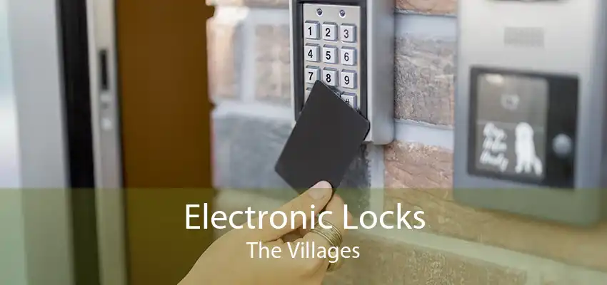 Electronic Locks The Villages