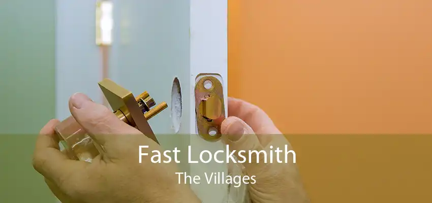 Fast Locksmith The Villages