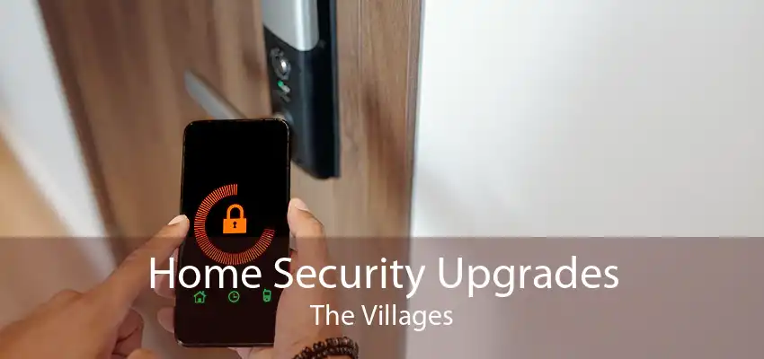 Home Security Upgrades The Villages