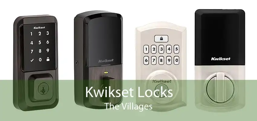 Kwikset Locks The Villages