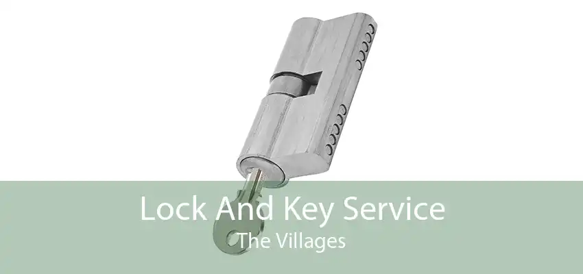 Lock And Key Service The Villages