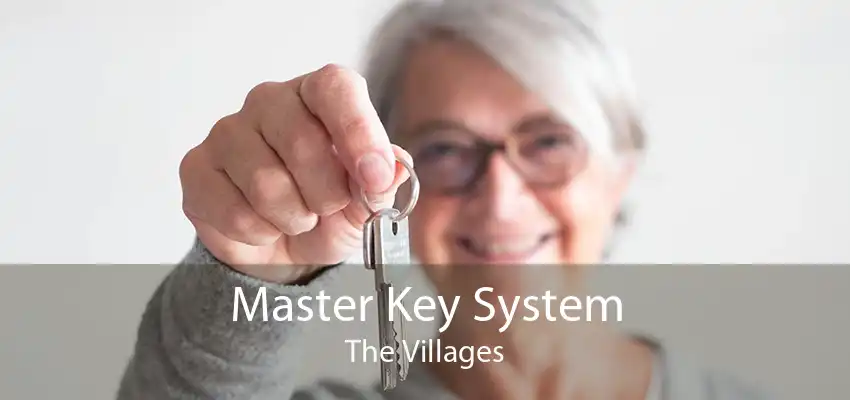 Master Key System The Villages