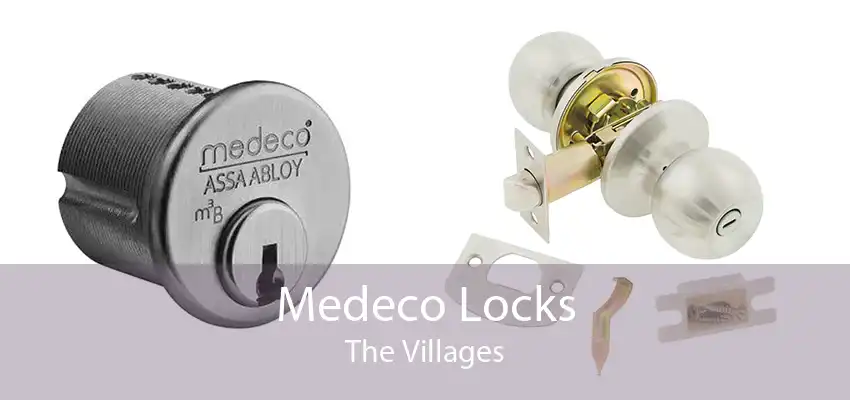 Medeco Locks The Villages