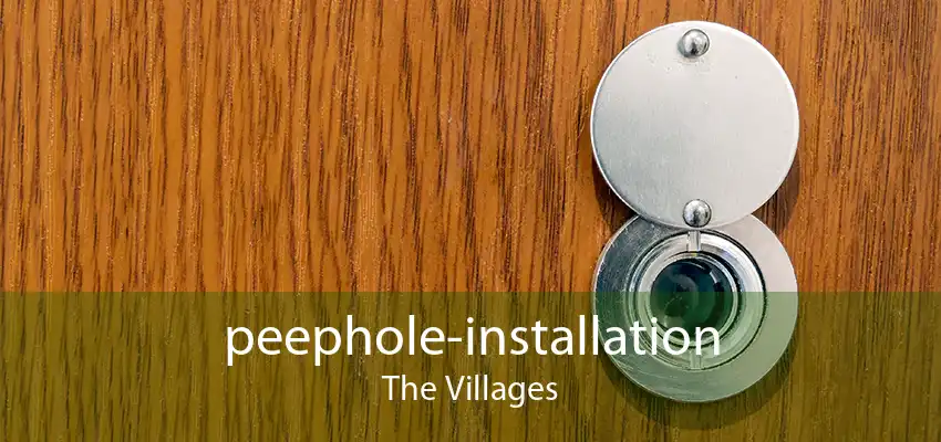 peephole-installation The Villages
