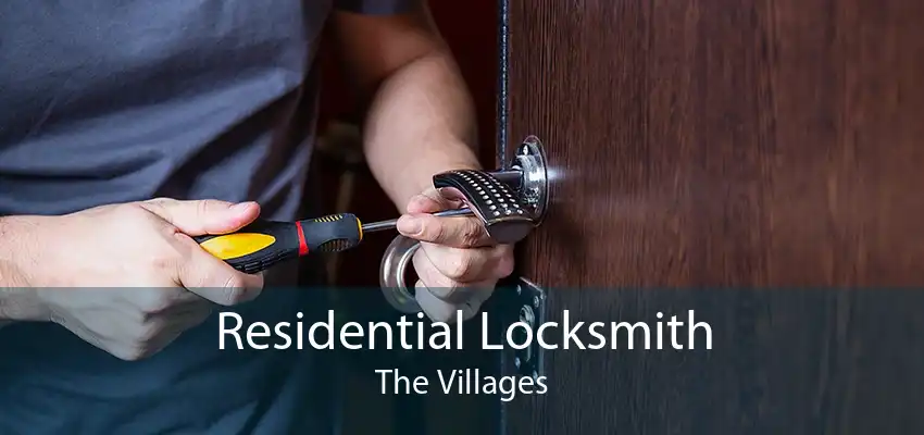 Residential Locksmith The Villages