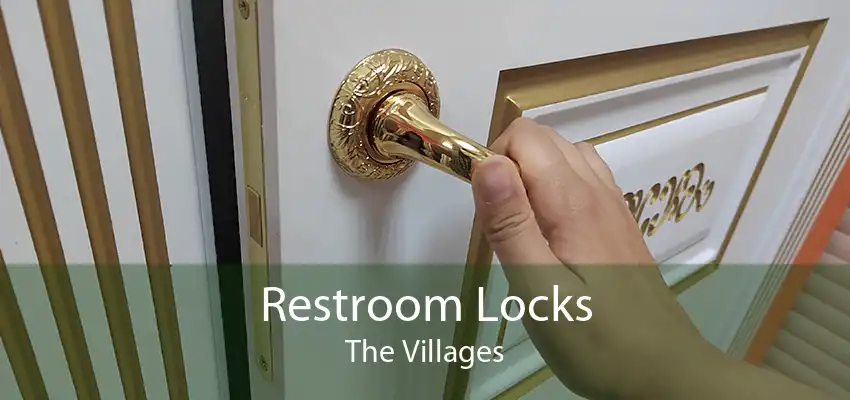 Restroom Locks The Villages