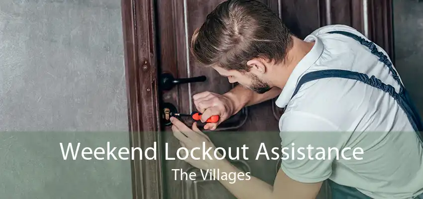 Weekend Lockout Assistance The Villages